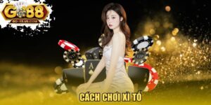 Cách chơi xì tố