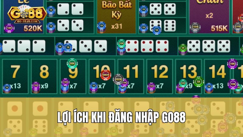 Lợi ích khi đăng nhập Go88