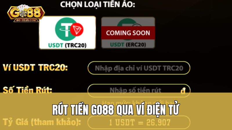 Rút tiền Go88 qua ví điện tử