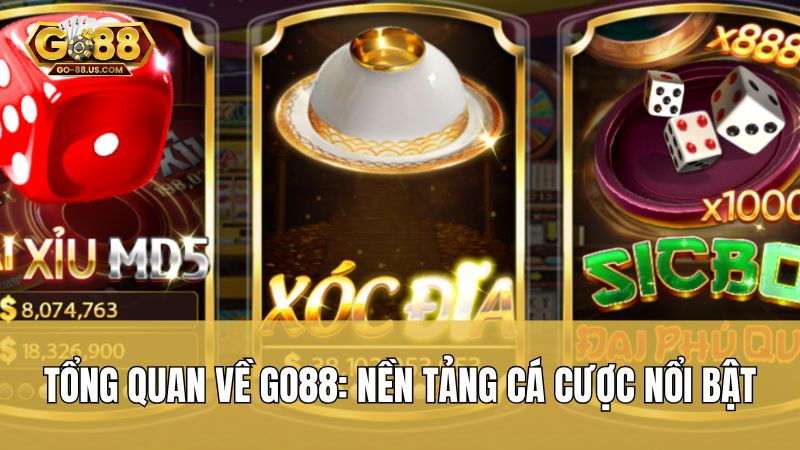 Tổng quan về Go88: nền tảng cá cược nổi bật